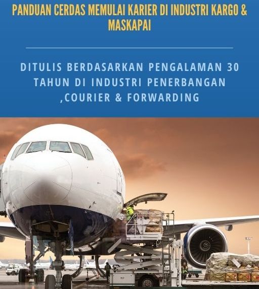 EBook Cara Cerdas Mulai Karier Kargo di Industri Penerbangan